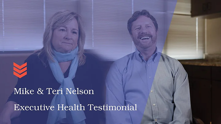 Executive Health Testimonial  Mike & Teri Nelson