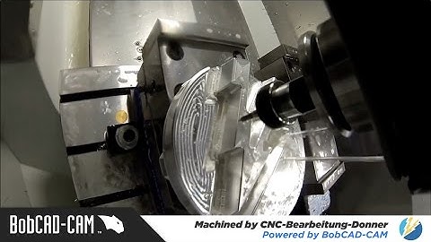 Machined by CNC Bearbeitung Donner | Made with BobCAD-CAM