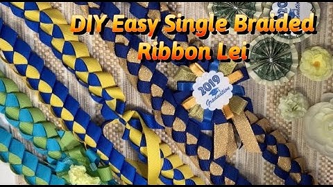 DIY Easy Single Braided Ribbon Lei with 2 Ribbons for Graduation Lei (part 1 of 3)