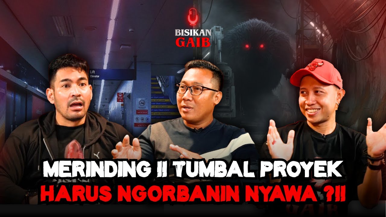 KISAH NYATA MISTERI TUMBAL PROYEK BAWAH TANAH JAKARTA... - Bisikan Gaib