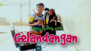 instrument suling -gelandangan - cipt : rhoma irama - regy suling cilik (cover)