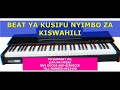 BEAT YA KUSIFU NYIMBO ZA KISWAHILI PIANO PRAISE INSTRUMENTALS BEAT YA KUSIFU NYIMBO ZA KISWAHILI PIANO PRAISE INSTRUMENTALS