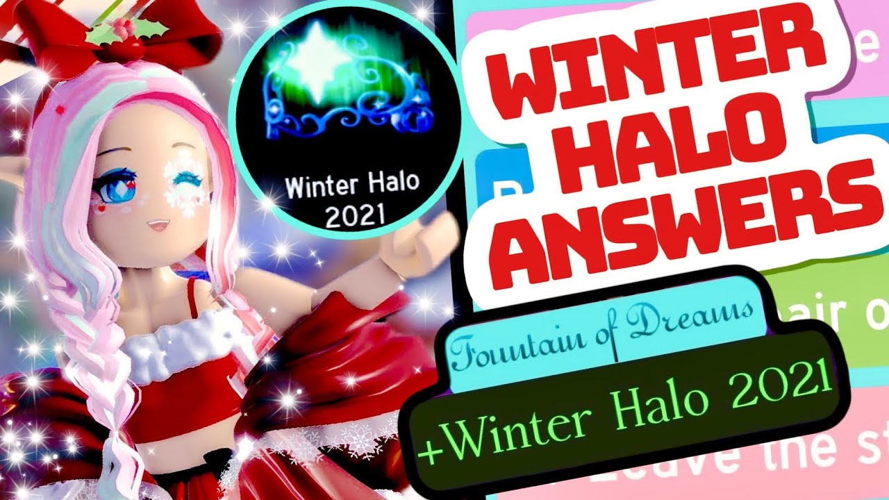 NEW HALO ANSWERS TO WIN WINTER HALO 2021 Royale High Updated Fountain