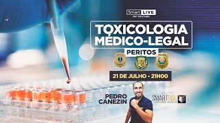 Toxicologia Médico-Legal: Aula para Perito MG, PB e ITEP-RN I Profº Pedro Canezin