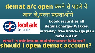 Kotak Securities Demat Account Review | Charges, Brokerages | Should You Open Demat A/c with Kotak