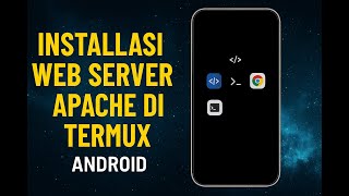 Bagian - 3 | Installasi web server #apache  di #termux beserta #php include #phpmyadmin