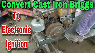 How To Convert A Cast Iron Briggs Engine To An Electronic Ignition - with Taryl
