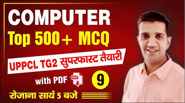 Top 500+ MCQ | Computer by Shubham Sir | UPPCL TG2, UPRVUNL TG2  | Part-9