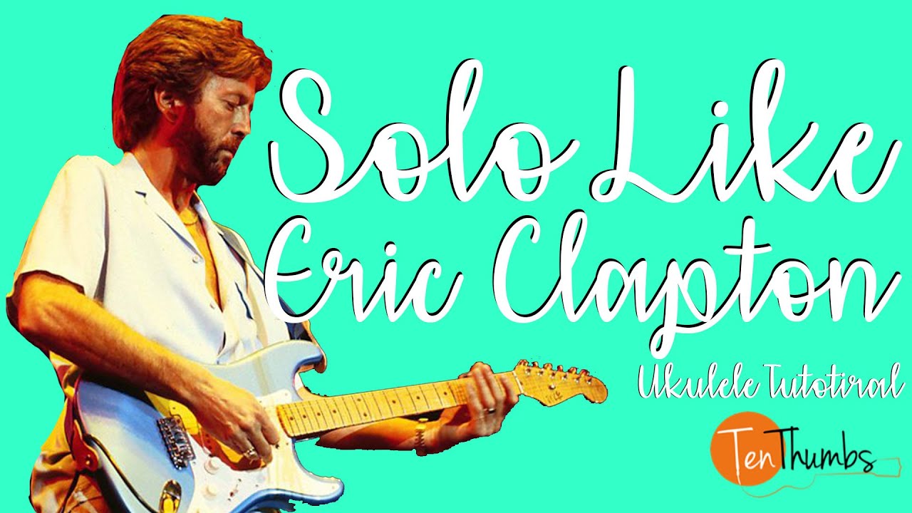 How to Improvise Blues Solos Like Eric Clapton - Ukulele Blues Solo Tutorial