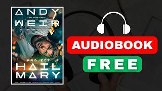 Project Hail Mary By Andy Weir [Full Audiobook Free]