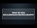 Was ist ein SÄULENRADCHRONOGRAPH?