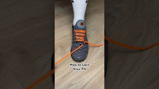 Nike TN (Tuned Air Max Plus) Lacing Tutorial #sneakers #asmr #tutorial #fashionista