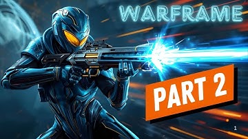 Warframe Gameplay Part 2 – The Ultimate Ninja Battle Begins!