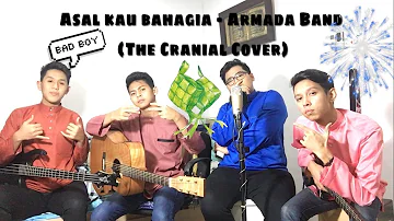 Armada Band - Asal Kau Bahagia (The Cranial Cover)