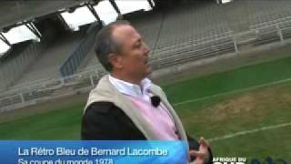 L'interview de Bernard Lacombe et le tourisme en Afrique du Sud