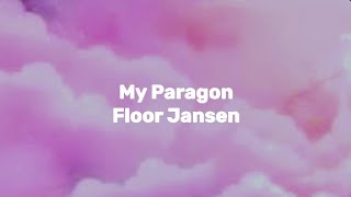 Floor Jansen - My Paragon (Lyric Video)