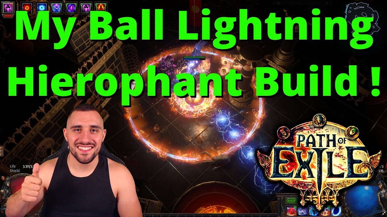 Beginner's Guide] My Ball Lightning Hierophant Build on POE ! - YouTube