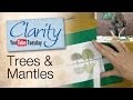 Stamping How To - Trees and Mantles