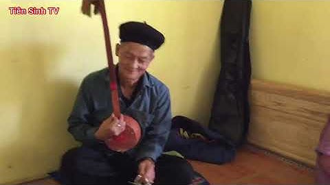 Then Nùng cổ - Then Đảy làm lễ giải hạn | Tiên Sinh 2