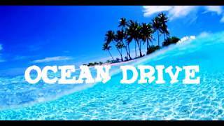 Ocean Drive REMIX (DJ GIAN SOARES)