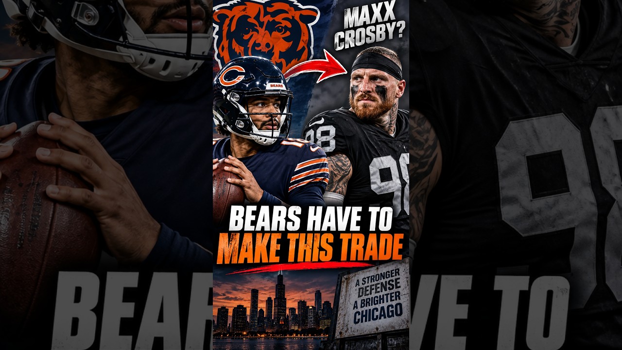WATCH: Bears NEED Maxx Crosby? Chicago’s Blockbuster Trade Move 👀