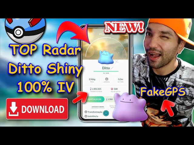 Download TOP RADAR COORDENADAS Direta de DITTO Hack FakeGps Para POKEMON GO  100% iv SHINY 