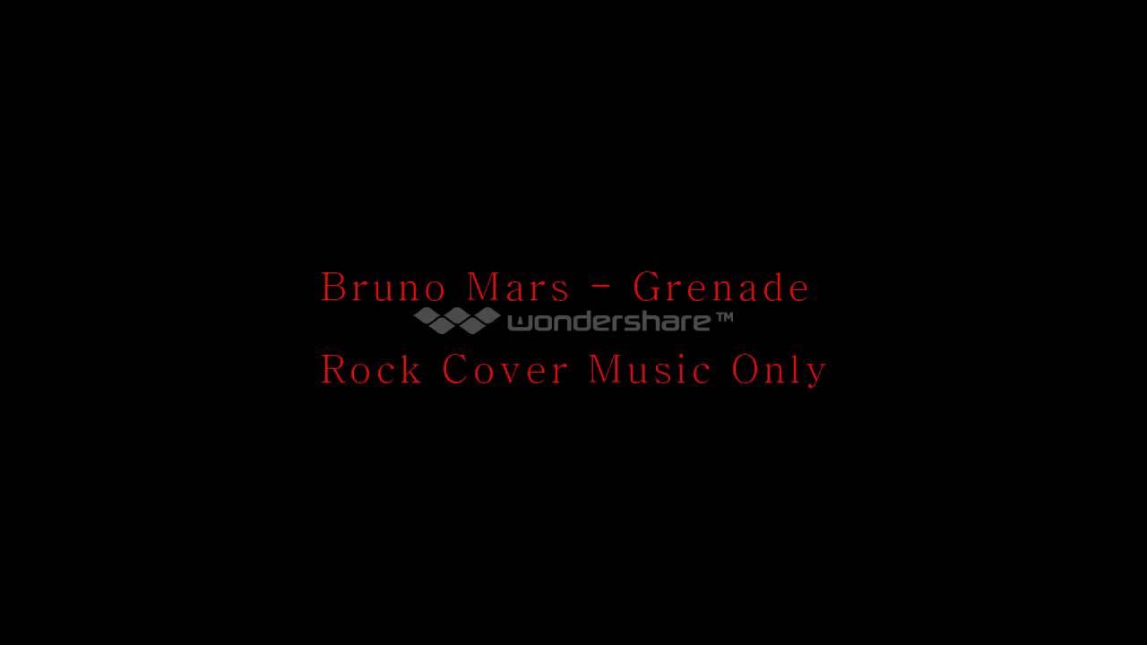 Bruno Mars Grenade Rock Cover ( Music Only ) Bruno Mars Grenade Rock Cover ( Music Only )
