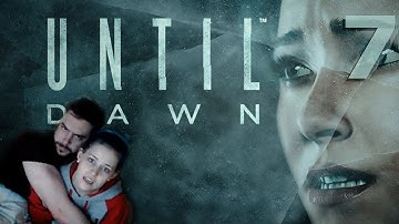 UNTIL DAWN FINALE w/ Sam Part 7