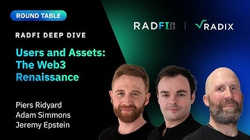 Users and Assets: The Web3 Renaissance - RadFi Deep Dive