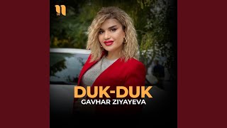 Duk-duk - Gavhar Ziyayeva