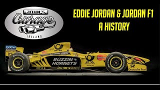 Eddie Jordan and Jordan F1 History Johns Garage