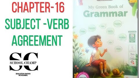 Chapter 16 Subject verb agreement for class 5th aps/my green book of grammar/class 5th chapter 16