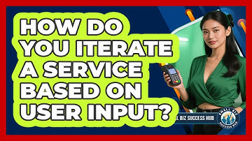 How do you iterate a service based on user input?