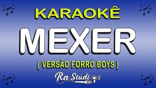 Karaokê Mexer (Versão Forró Boys) Com Letra #IsaqueSantos