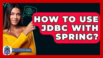 How To Use JDBC With Spring? - Next LVL Programming