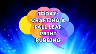 Crafting: Fall Leaf Print Rubbing
