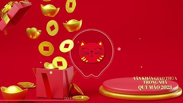 Văn khấn giao thừa trong nhà_ Quý Mão 2023