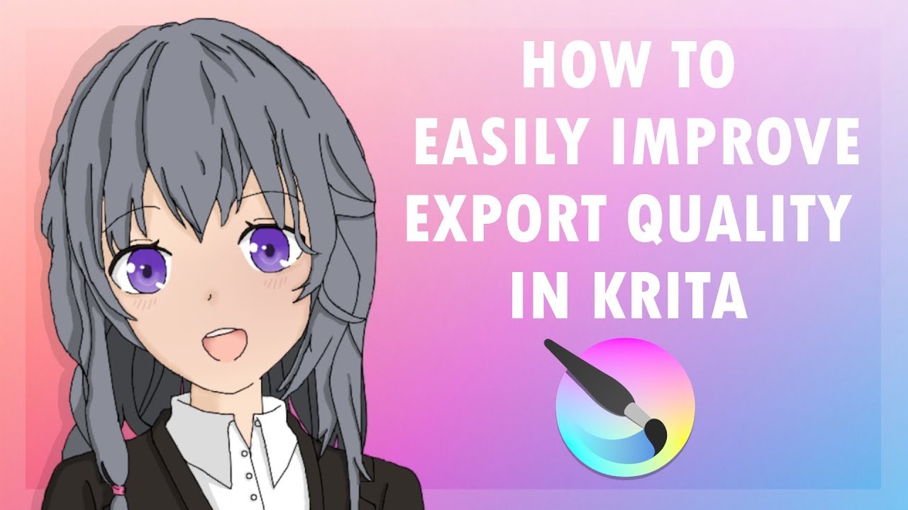 How To Export High Quality Images In Krita 2023 YouTube How To Export High Quality Images In Krita 2023 YouTube