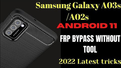 samsung galaxy a03s #Samsung galaxy A03s FrpBypass Android11 2022 A02s frp bypass