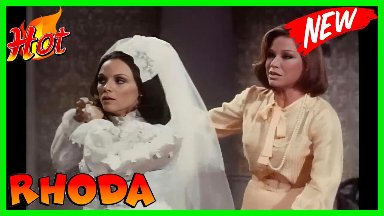 Rhoda Full Episodes 2026 🎃🎃 Rhoda s Wedding 🎃🎃 The Show That Redefined TV Comedy