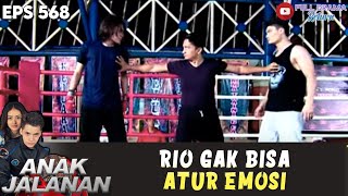 RIO GAK BISA ATUR EMOSI DI RING TINJU! - ANAK JALANAN