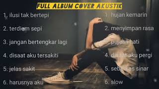 Akustik Full Album Terbaru 2023