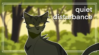 quiet disturbance || animation practice