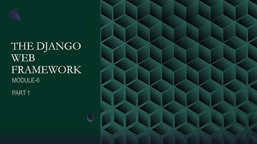 Django Series: Module 6 - Part 1