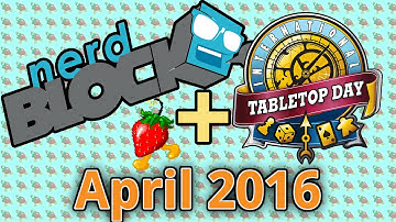 Nerd Block Tabletop Day April 2016 | BoomBerry Unboxing