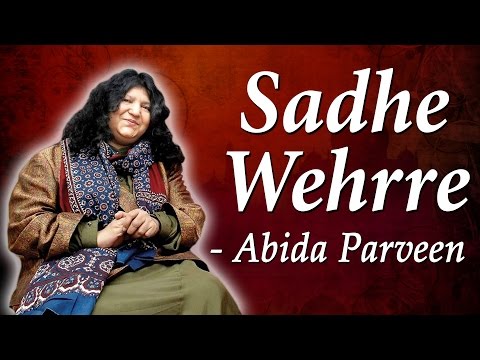 Abida Parveen Classical Hits Kafian Bullhe Shah Sadhe Wehrre