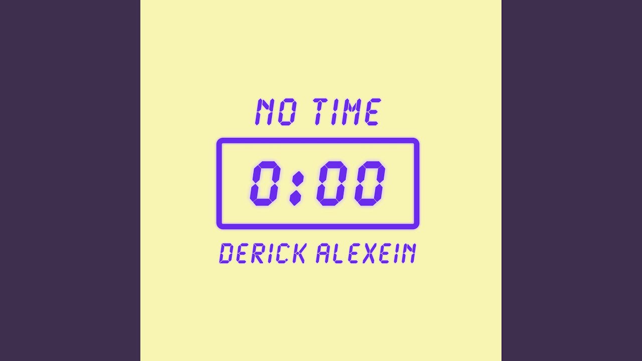 Watch No Time on YouTube Watch No Time on YouTube