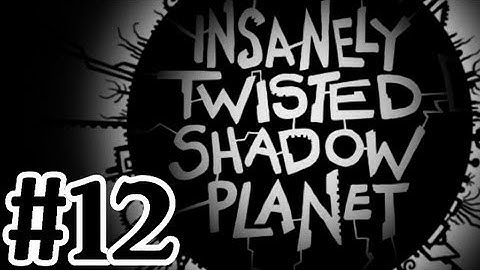 Insanely Twisted Shadow Planet Walkthrough Part 12 Ice Zone - Xbox 360 Gameplay
