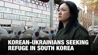 Life as a Koryoin: Korean-Ukrainians seeking refuge in South Korea