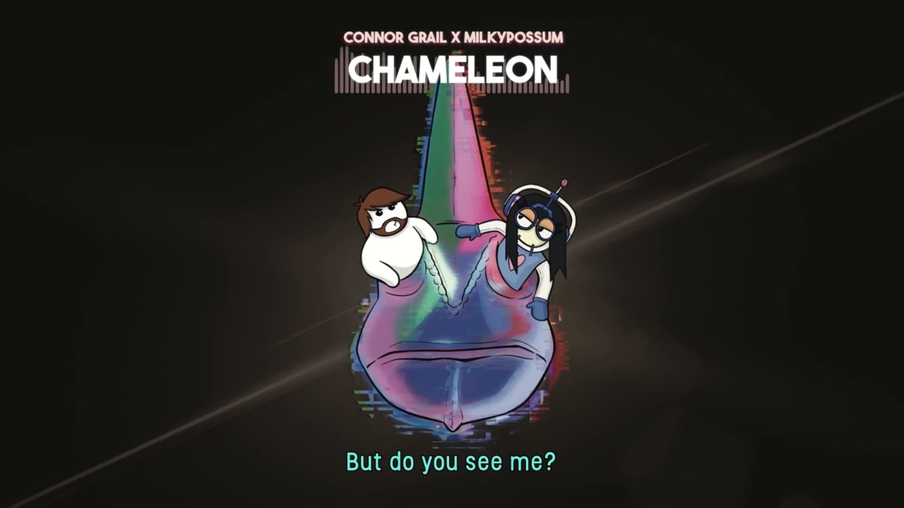 Ver Connor Grail x milkypossum - Chameleon no YouTube Ver Connor Grail x milkypossum - Chameleon no YouTube